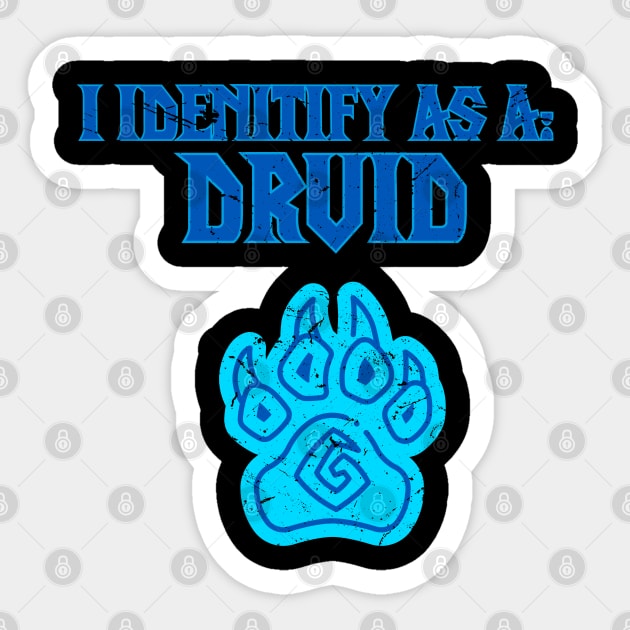 I identify As A Druid Sticker by HUNTINGisLIFE